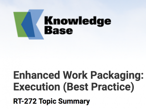 Banner Knowledge Base. Enhanced Work Packaging Execution Best Practice.