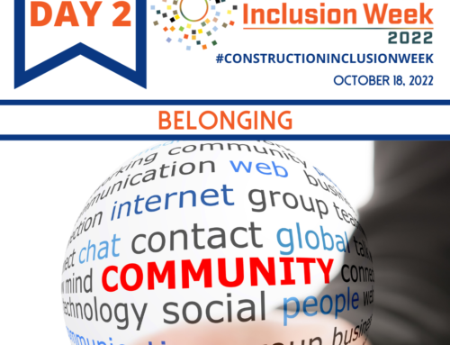 Construction Inclusion Week – Day 2