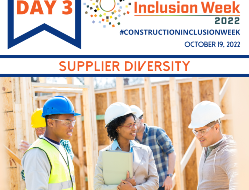 Construction Inclusion Week – Day 3