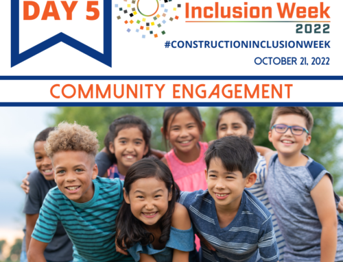 Construction Inclusion Week – Day 5