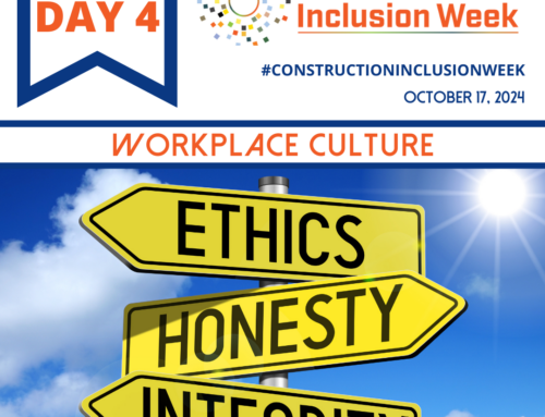 Construction Inclusion Week 2024 Day 4: Workplace Culture