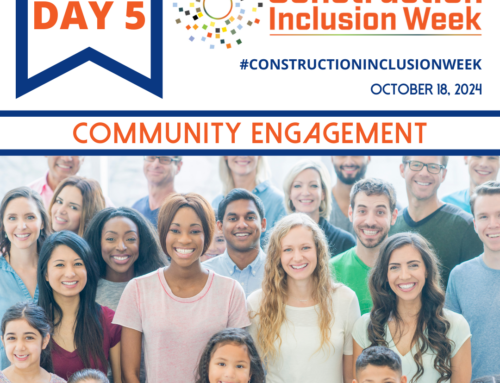 Construction Inclusion Week 2024 Day 5: Community Engagement