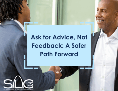 Ask for Advice, Not Feedback: A Safer Path Forward
