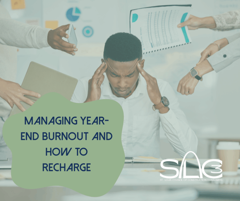 Managing Year-End Burnout and How to Recharge - SLC3 -St. Louis Council ...